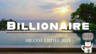 Billionaire. Success Empire. Motivation track 127 2023