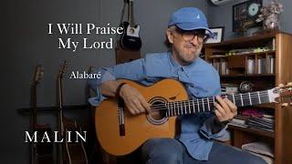 I'll Worship My Lord-Te Alabare - MALIN (Vintage Collection)