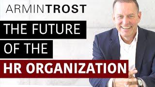 The Future of the HR Organization