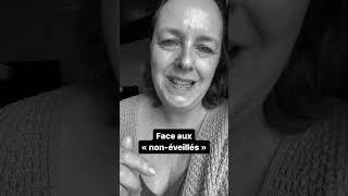 Face aux « non-éveillés »