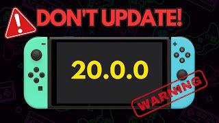 Firmware 20.0.0 is out, don't update! // Nintendo Switch Jailbreak