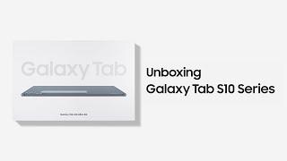 Galaxy Tab S10 Series: Unboxing | Samsung