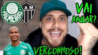 ATLÉTICO-MG PEDE ANULAÇÃO DO GOL DO PALMEIRAS - ATITUDE DE TIME PEQUENO E PATÉTICO!