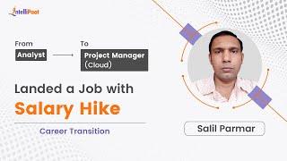 Intellipaat Review | Got a Job as a Project Manager Cloud | Intellipaat Career Transition