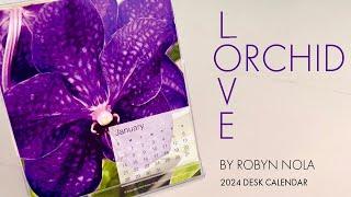 Orchid Love  2024 Calendar by Robyn Nola