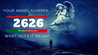 Discover the REAL Meaning of Angel Number 2626