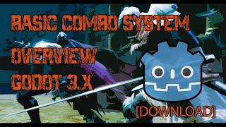 Basic Combo System - Overview [GODOT 3.x - download source]