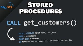 MySQL: STORED PROCEDURES