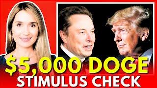  Elon Musk: $5,000 Dividend Check for EVERY US Taxpayer from DOGE's Reported Savings of $55 Billion