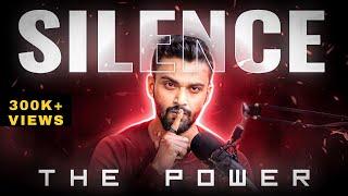 The power of Silence | 5 Benefits of Silence | How to Master Silence? | Aditya Raj Kashyap