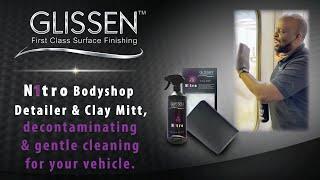 Glissen N1ro Bodyshop Detailer & Clay Mitt, how to decontaminate & gently clean your vehicle!