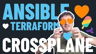 Terraform vs. Crossplane vs. Ansible - Rivals or Allies?