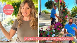 A ROMANTIC AMALFI COAST WEDDING: Behind The Scenes! | The Positano Diaries EP 138