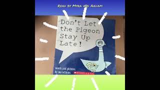 Don't Let The Pigeon Stay Up Late! *Read Aloud*