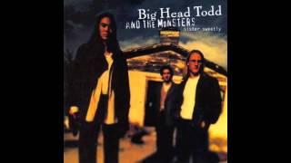 Bittersweet // Big Head Todd and the Monsters // Sister Sweetly (1993)