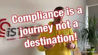 The journey to compliance, where to start and where to aim for