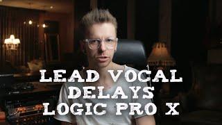 How To Get Delays To Only Pop Out In Gaps With Lead Vocals In Logic Pro X