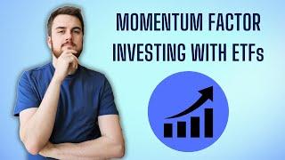 Momentum Factor ETFs - Invest in the Winners 2024