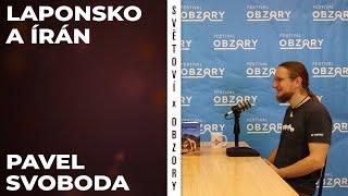 Pavel Svoboda: V Íránu se dají poměrně lehce najít místa, kde budete úplně sami. | SVĚTOVÍ x OBZORY