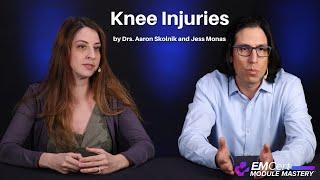 Knee Injuries | (MyEMCert) EMCert Module Mastery