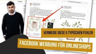 Vermeide diese 5 typischen Fehler bei Facebook Werbeanzeigen für Onlineshops