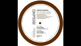 Carlos Manaça ‎– Feel The Drums (Marcelo Castelli Remix) [HD]