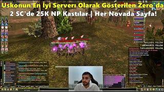 xRosentCranz - Zero'da 2 SC'de 25K NP Kasıyorlar | Bu Server Boş Değil :D | Knight Online