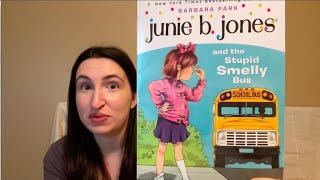 Junie B. Jones and the Stupid Smelly Bus