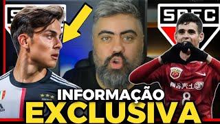 EXCLUSIVO OSCAR SERÁ ANUNCIADO | DYBALA VEM PATROCINADO? ÚLTIMAS NOTICIAS DO SÃO PAULO FC