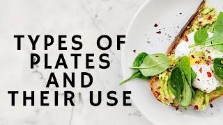 Types of Plates and their use