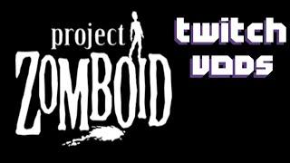 Skill Training - Project Zomboid [Part 9] - Twitch VODs