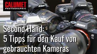 Gebrauchte Kamera kaufen - 5 Tipps für den Kauf von Second Hand Kameras