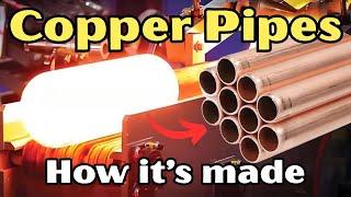 How 2,000 MILES of Copper Pipes Are Made EACH DAY