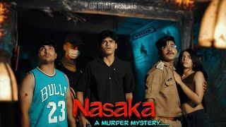 NASAKA - A Murder Mystery
