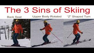 The Three Sins of Skiing