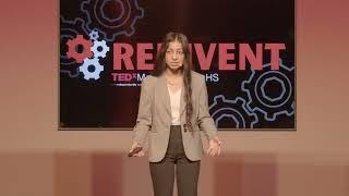 Empowering Women, Empowering Humanity | Karina Ratra | TEDxMoreauCatholicHS