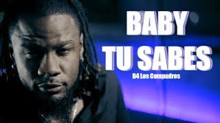 B4 - Baby Tu Sabes (Video Oficial)