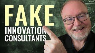 Spotting Fake Innovation Consultants