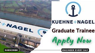 Kuehne + Nagel Hiring Fresher Graduate Trainee 2025 2024 Jobs | OFF Campus Drive Hiring