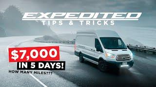 OTR Expediting $7,000 in 5 days! + Tips & Tricks - Cargo Van / Transit / Sprinter Van - EXPEDITED