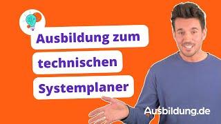 TECHNISCHER SYSTEMPLANER  Alles zur Ausbildung in drei Schwerpunkten