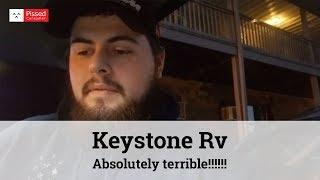 Keystone Rv Warranty Reviews  - Absolutely terrible!!!!!! @ Pissed Consumer Interview