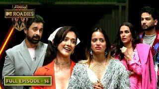 Gang Leaders की Priority पर उठे सवाल! | MTV Roadies XX - Double Cross | Ep 18 | Full Episode