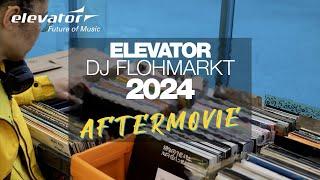 Elevator DJ Flohmarkt 2024 | Aftermovie