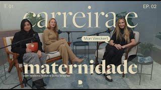 D Talk #2 | Carreira e Maternidade | com Mari Weickert