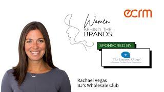 ECRM's Women Behind the Brands: Rachael Vegas, EVP, Chief Merchant, BJ's Wholesale Club