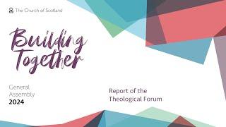 Report of the Theological Forum