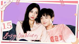 Busy Darling 15 (Mo Han, Yang Jun) | 姐姐有点忙 | ENG SUB | YoYo English Channel