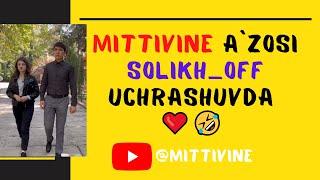 Mittivine | Mittivine jamoasi a`zosi Solikh_off uchrashuvda  ️