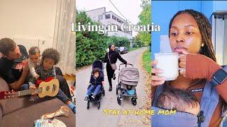 Living In Croatia | Life of a stay at home mom in Zagreb Croatia #dailyvlog